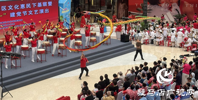 驛城區(qū)：戲曲歡歌送基層 文化惠民慶“七一”